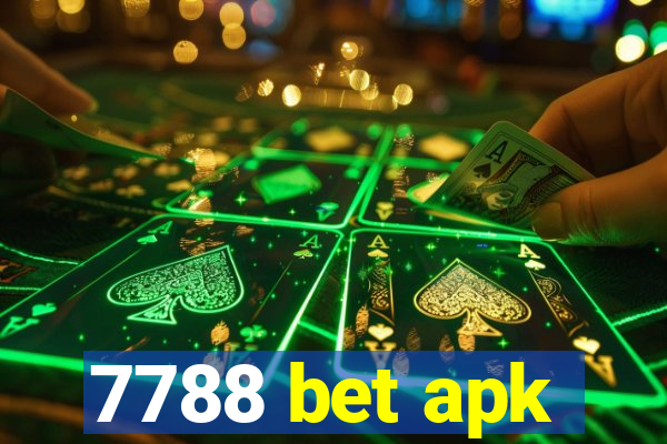 7788 bet apk